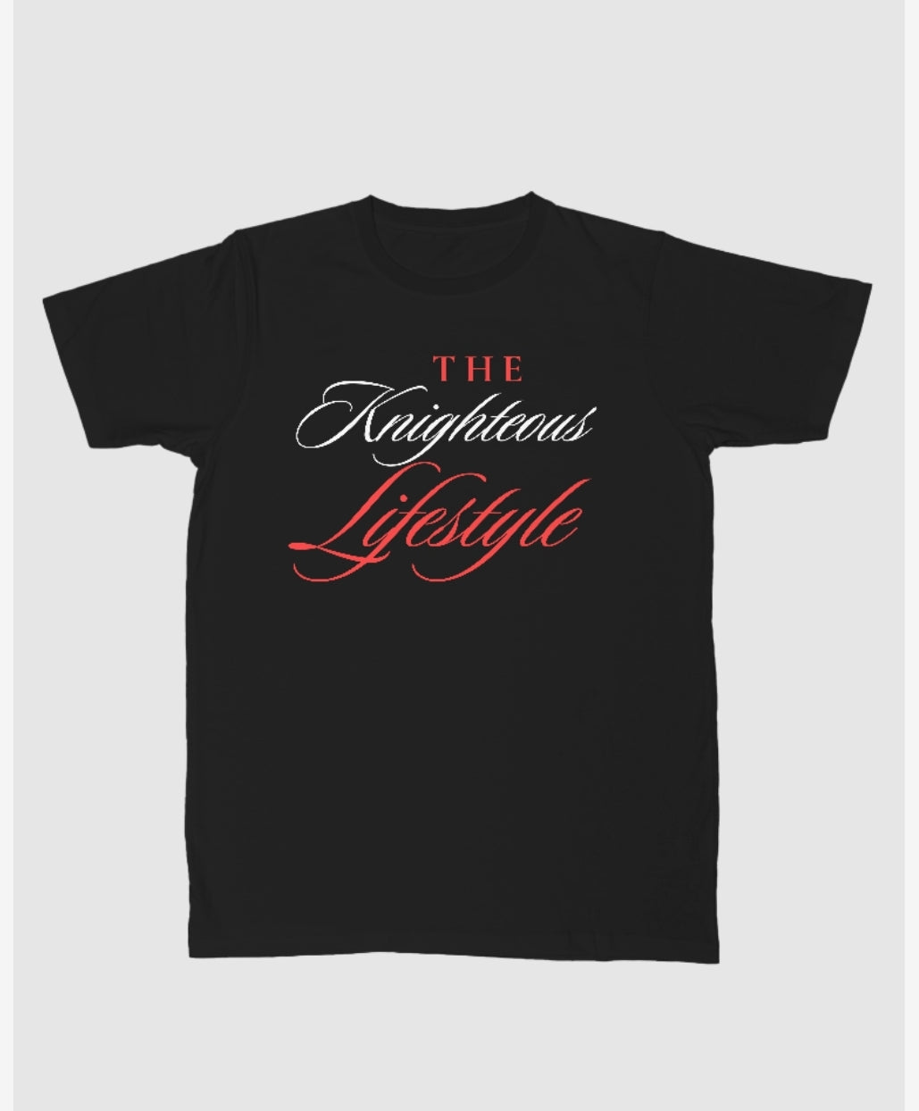 The Knighteous Lifestyle LUXURY TAX Tee