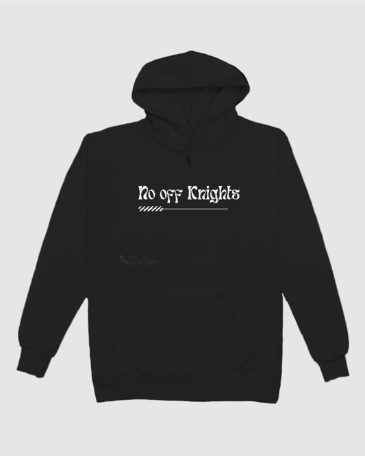 No Off Knights Hoodie