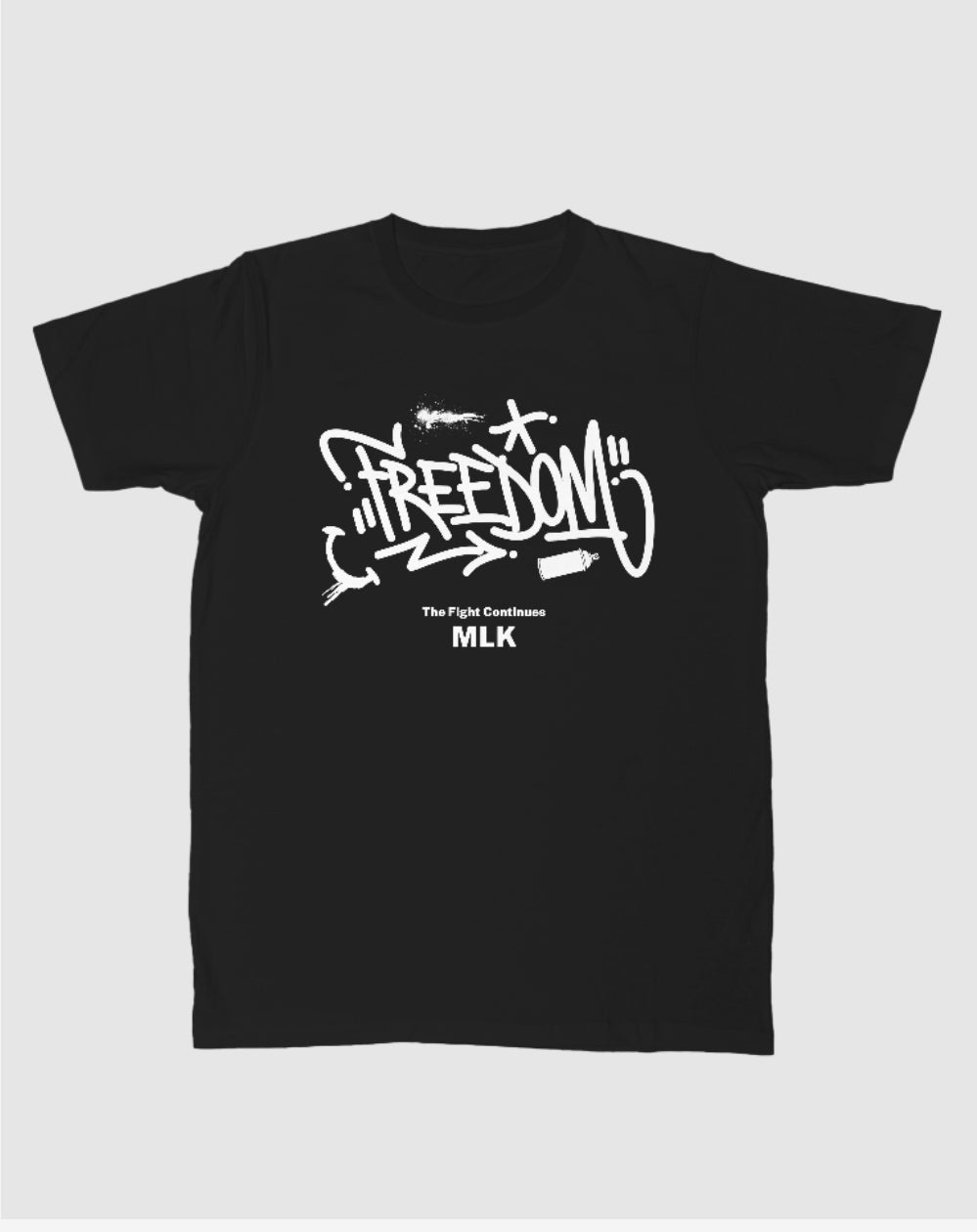 MLK DAY FREEDOM FIGHTER TEE